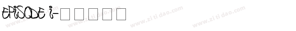 EPISODE I字体转换